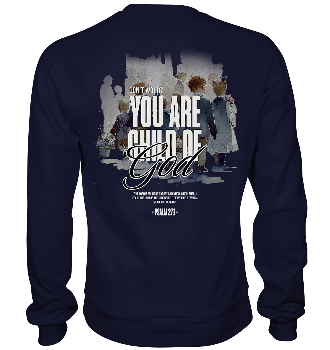 Child of God - Basic Sweatshirt