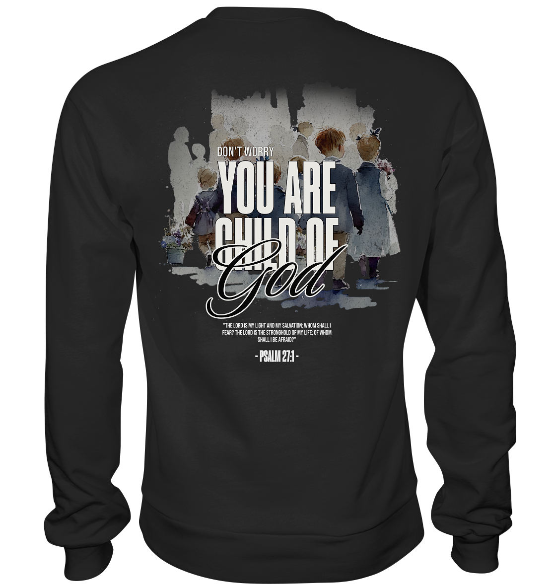 Child of God - Basic Sweatshirt