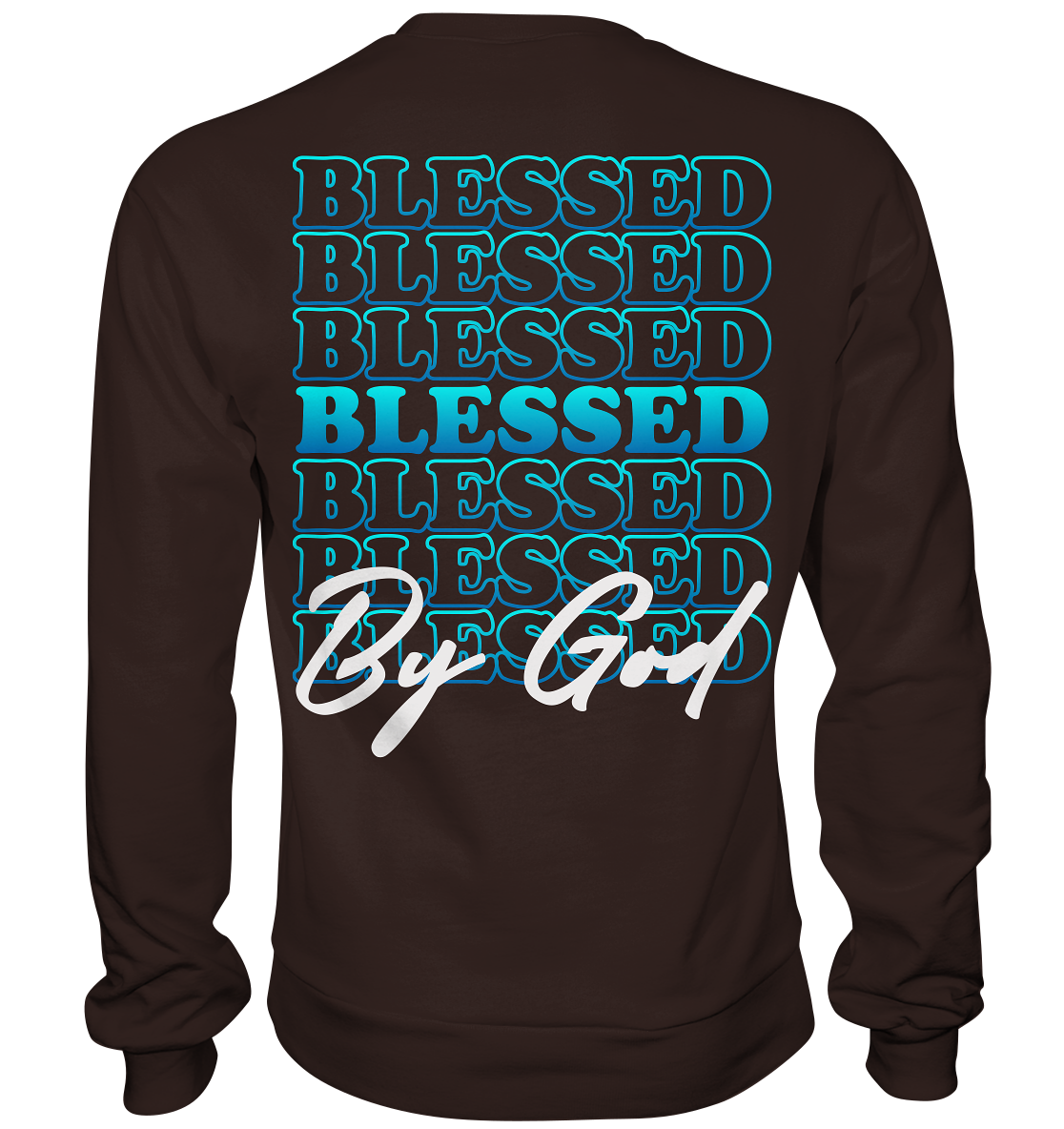 Blessed by God - Basic Sweatshirt