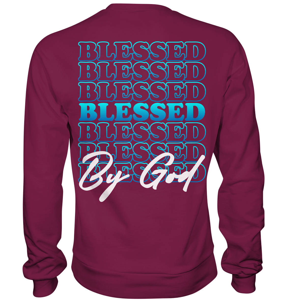 Blessed by God - Basic Sweatshirt