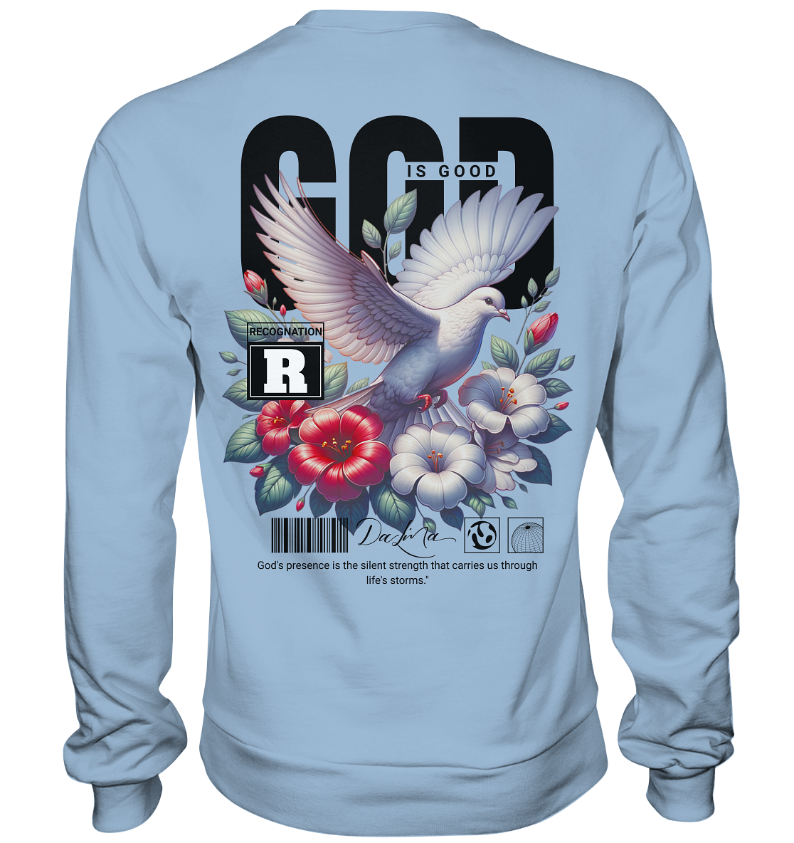 GOD is good - Basic Sweatshirt