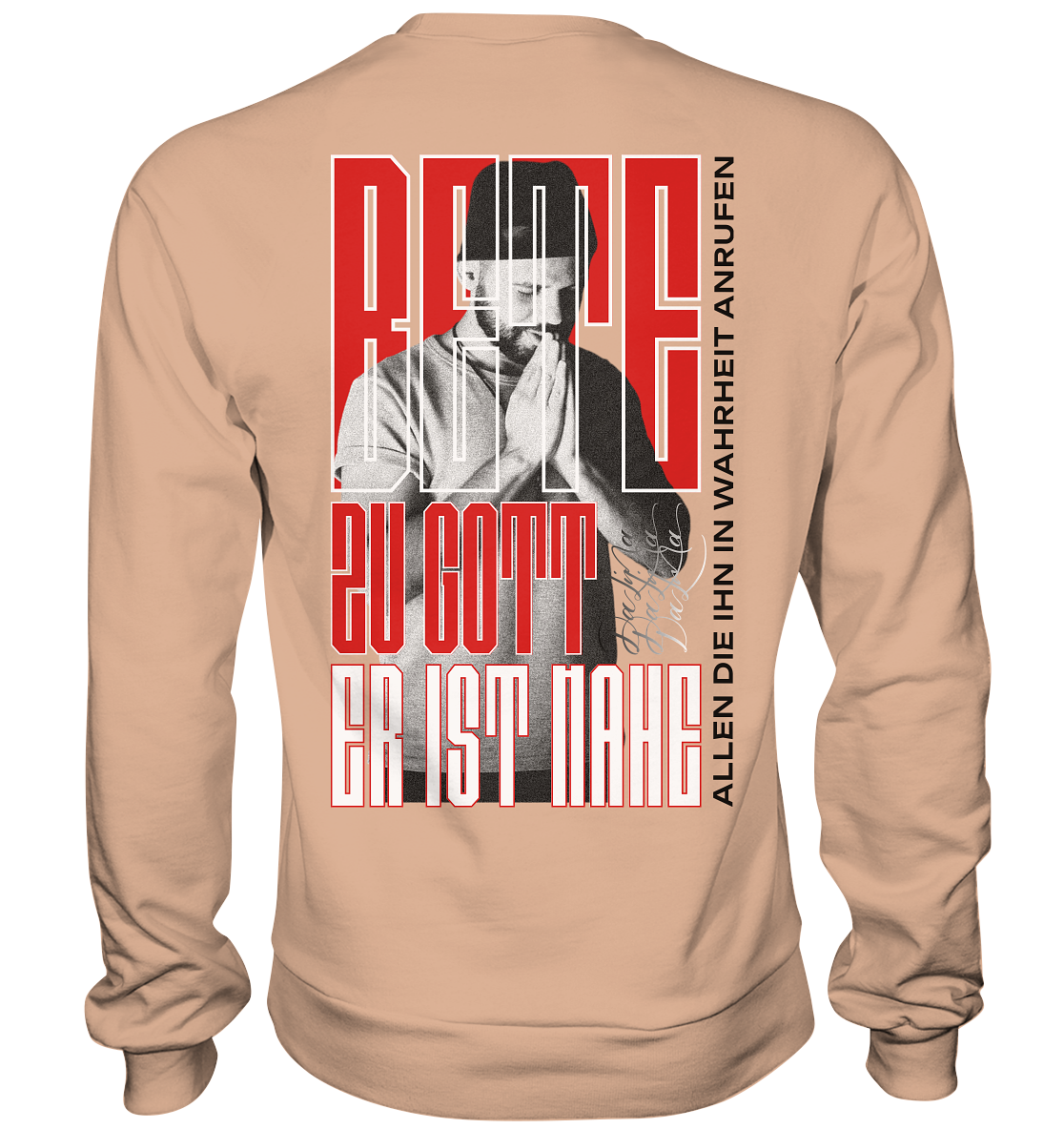 Bete zu Gott - Er ist nahe - Basic Sweatshirt