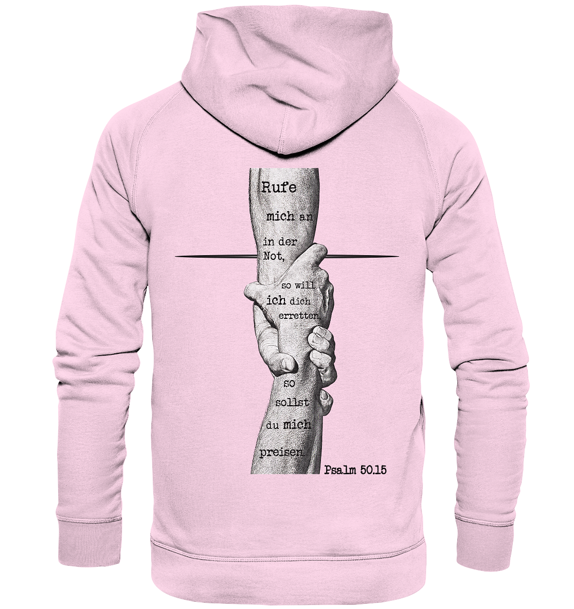 Psalm 50.15 - Rufe mich in der Not - Basic Hoodie