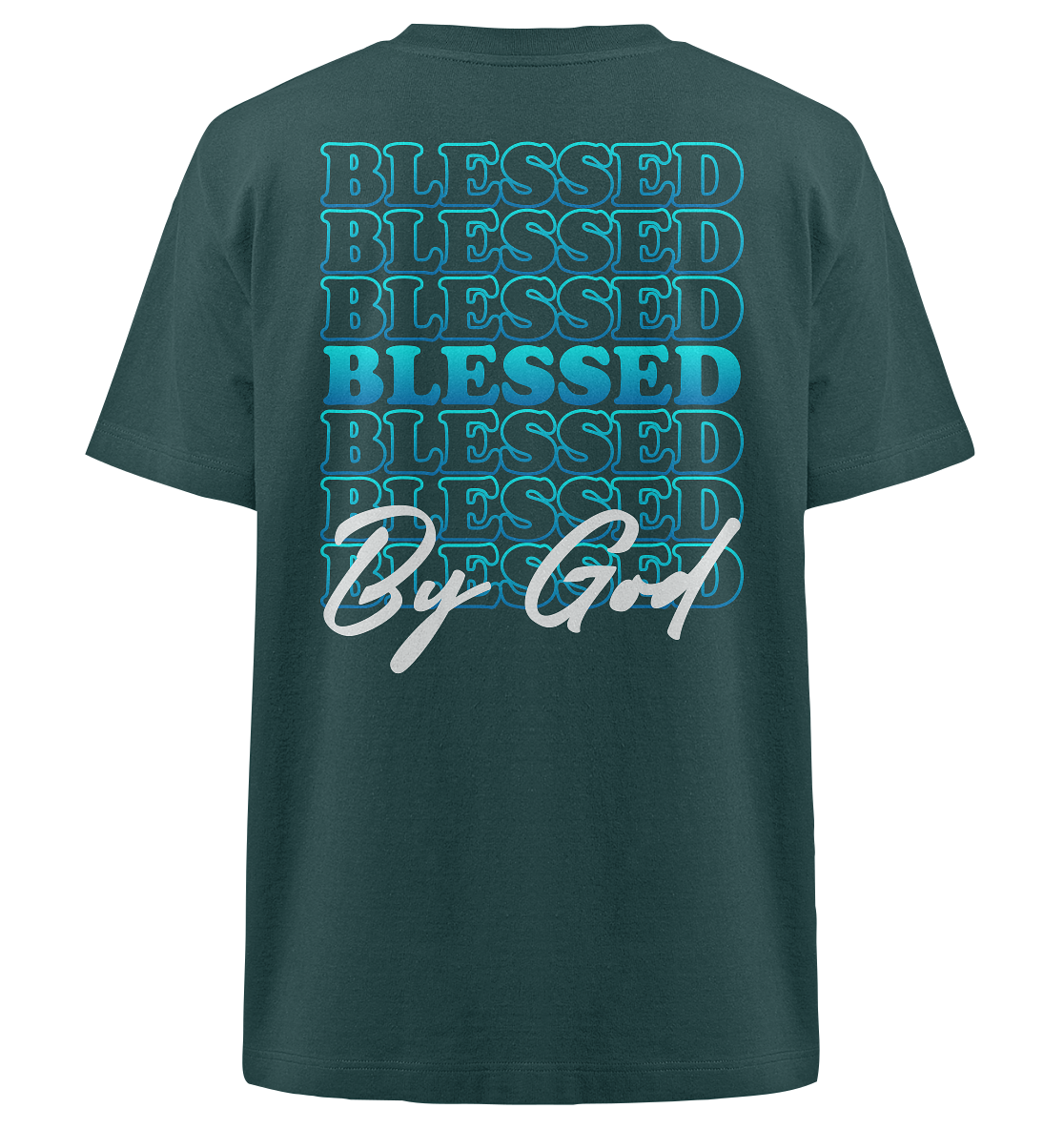 Blessed by God - Heavy Oversized Shirt