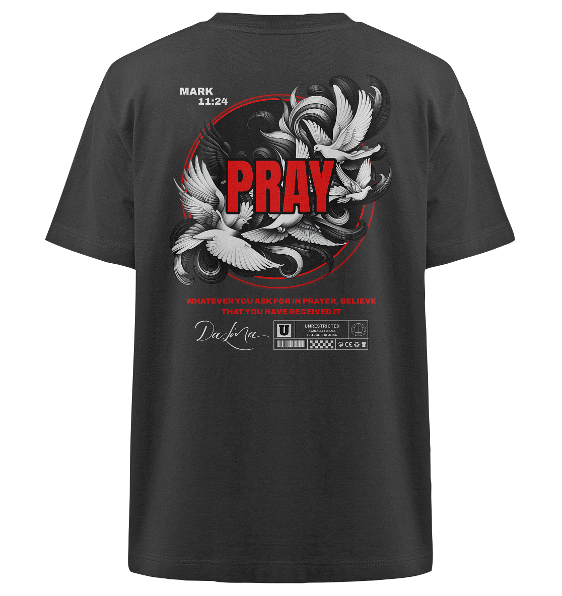 Pray - Mark 11:24 - Heavy Oversized Shirt