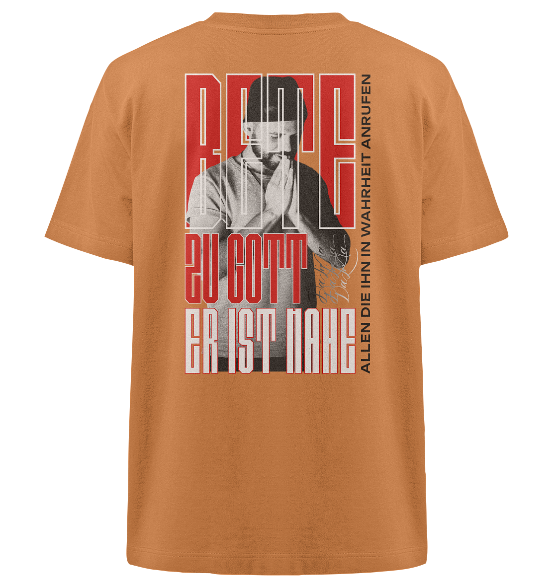 Bete zu Gott - Er ist nahe - Heavy Oversized Shirt