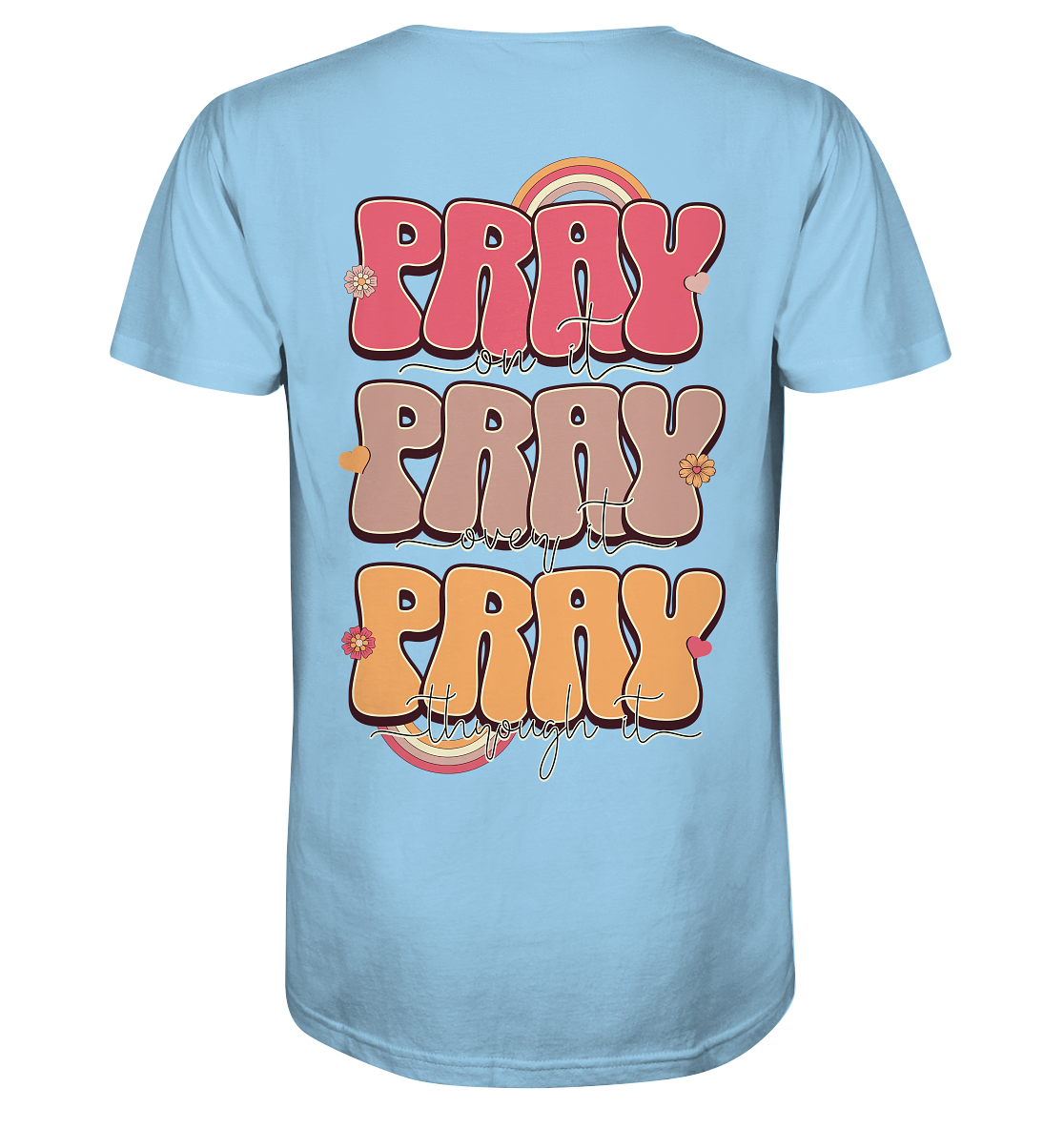 Pray - Pray - Pray - Herren Premium Shirt