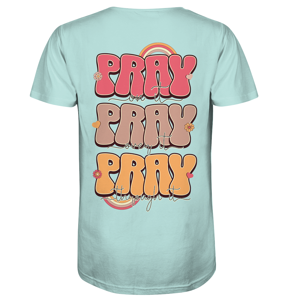 Pray - Pray - Pray - Herren Premium Shirt