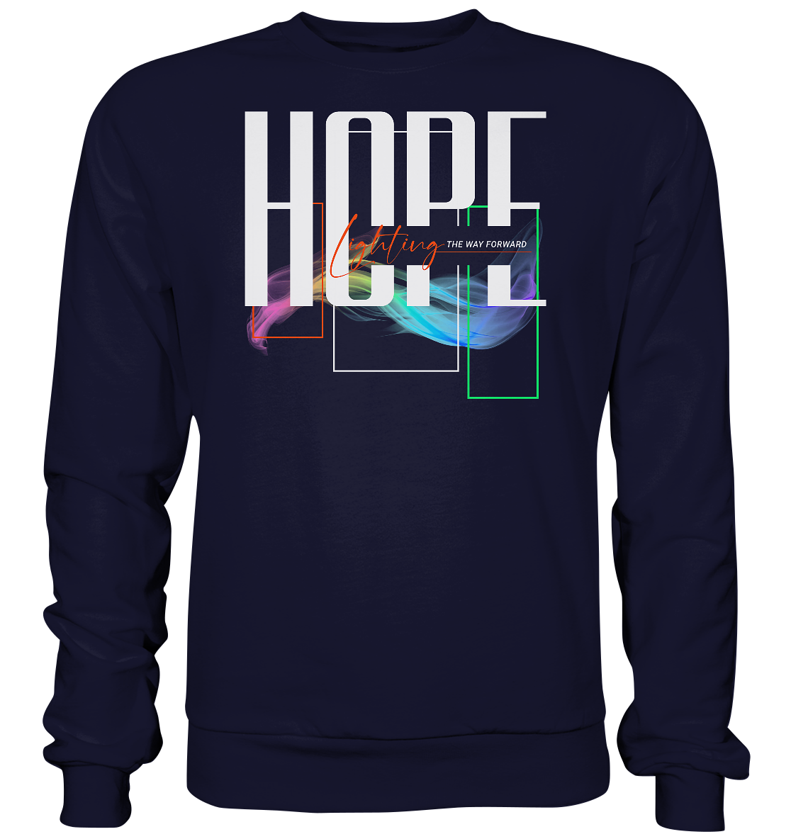 HOPE - lighting the way - Basic Sweatshirt