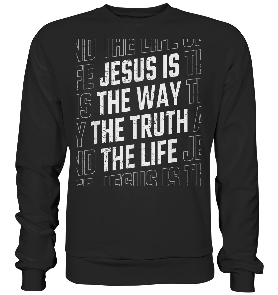 Jesus is the Way - Basic Sweatshirt