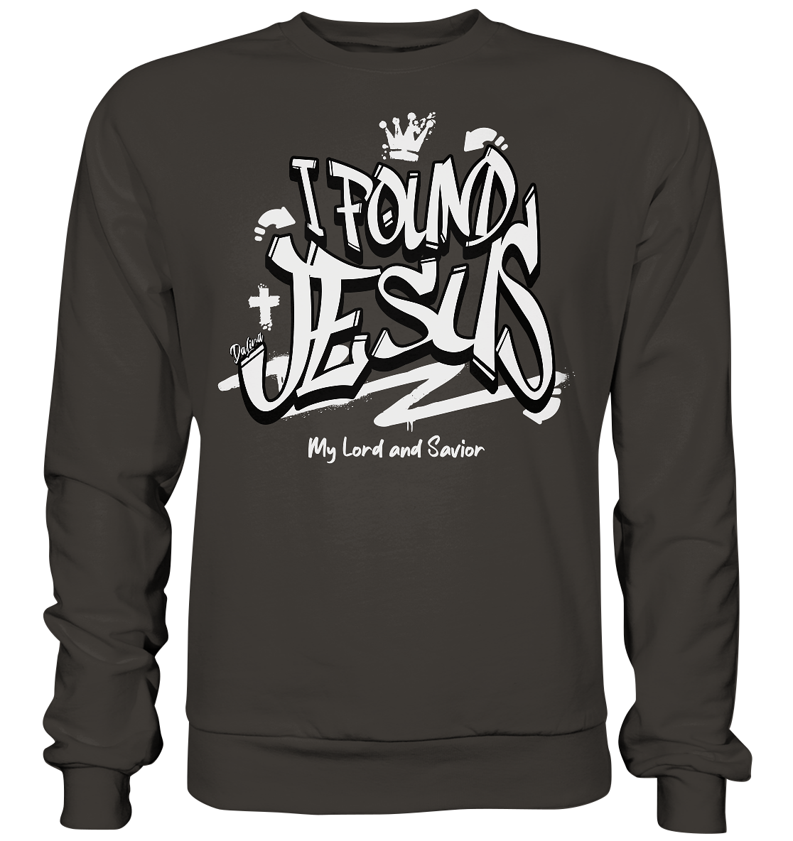 I found Jesus - Basic Sweatshirt