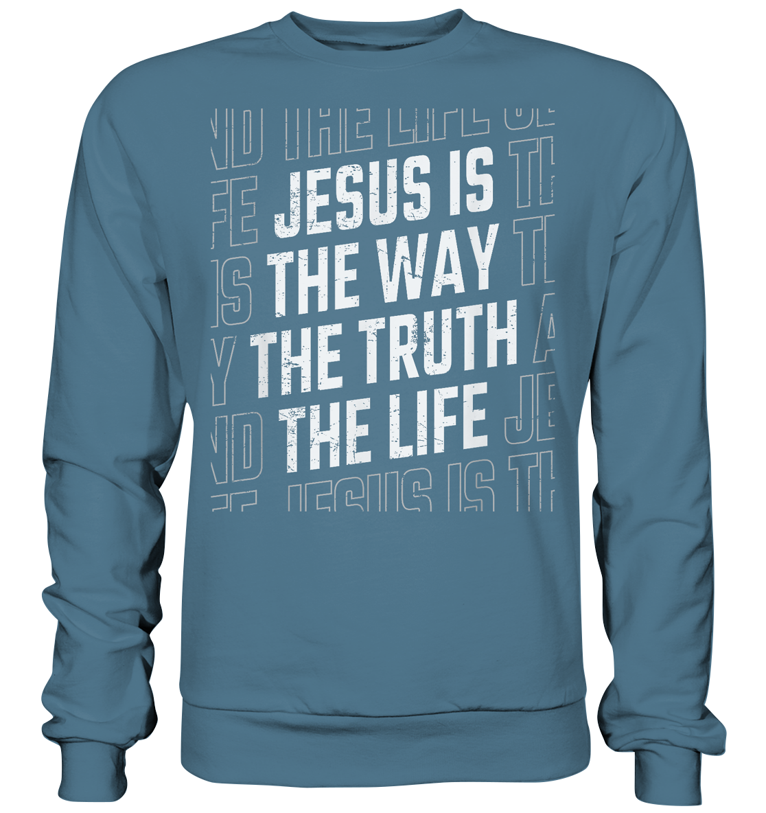 Jesus is the Way - Basic Sweatshirt