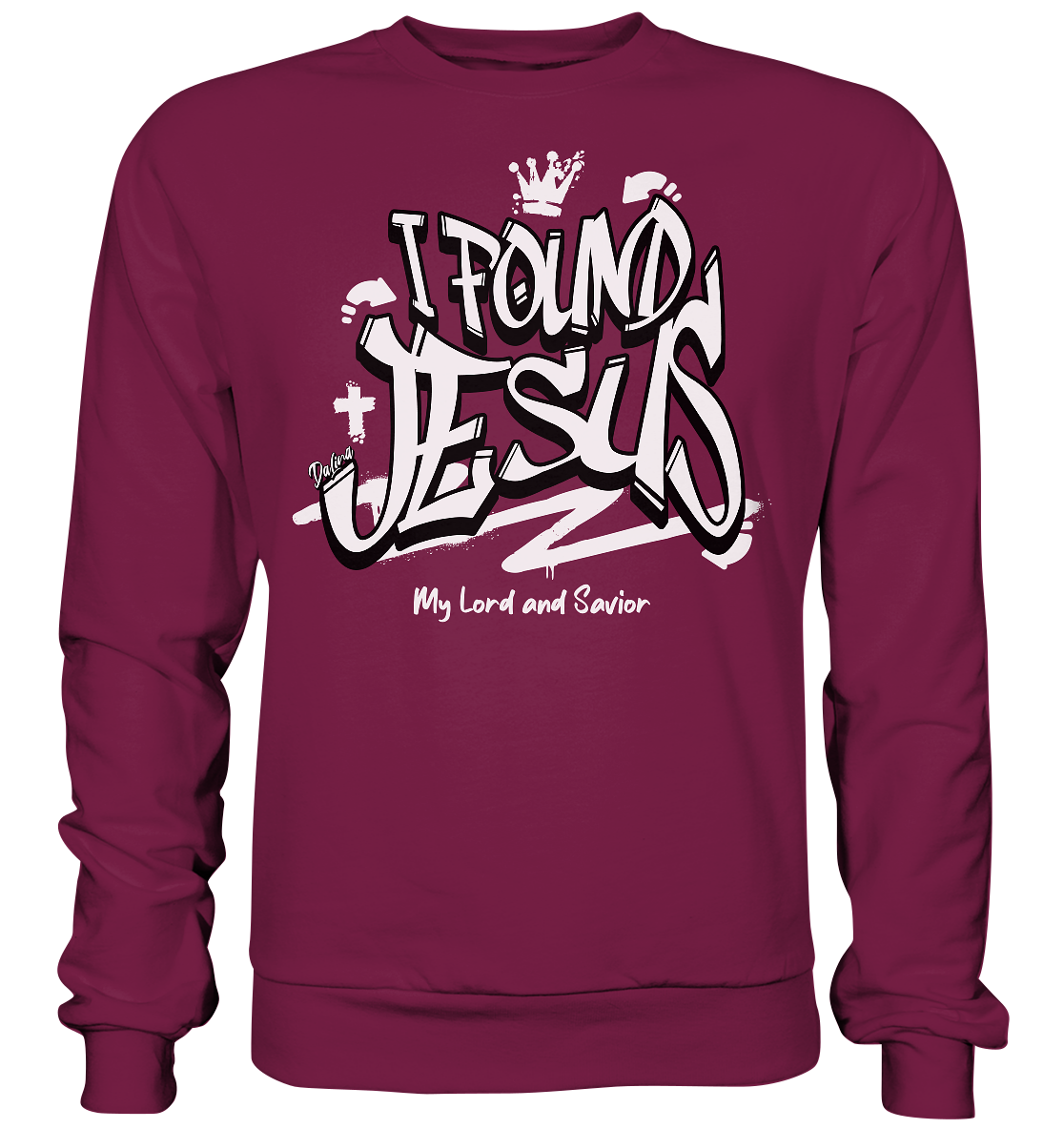I found Jesus - Basic Sweatshirt
