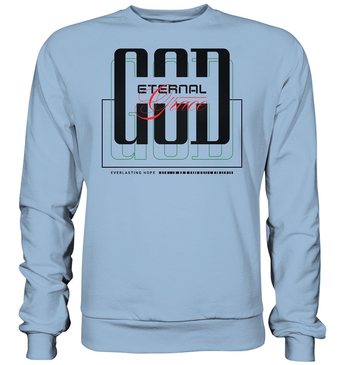 GOD eternal grace - Basic Sweatshirt