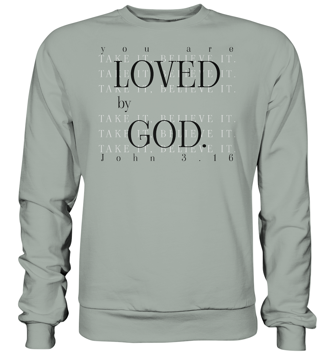 Loved by God - Basic Sweatshirt