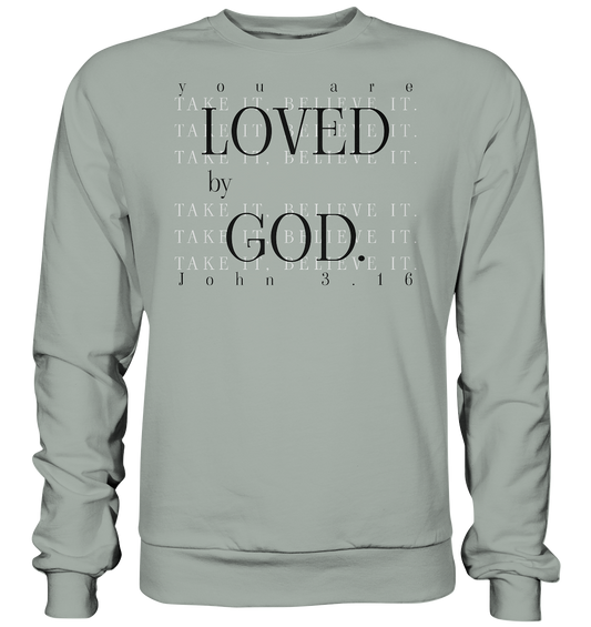 Loved by God - Basic Sweatshirt