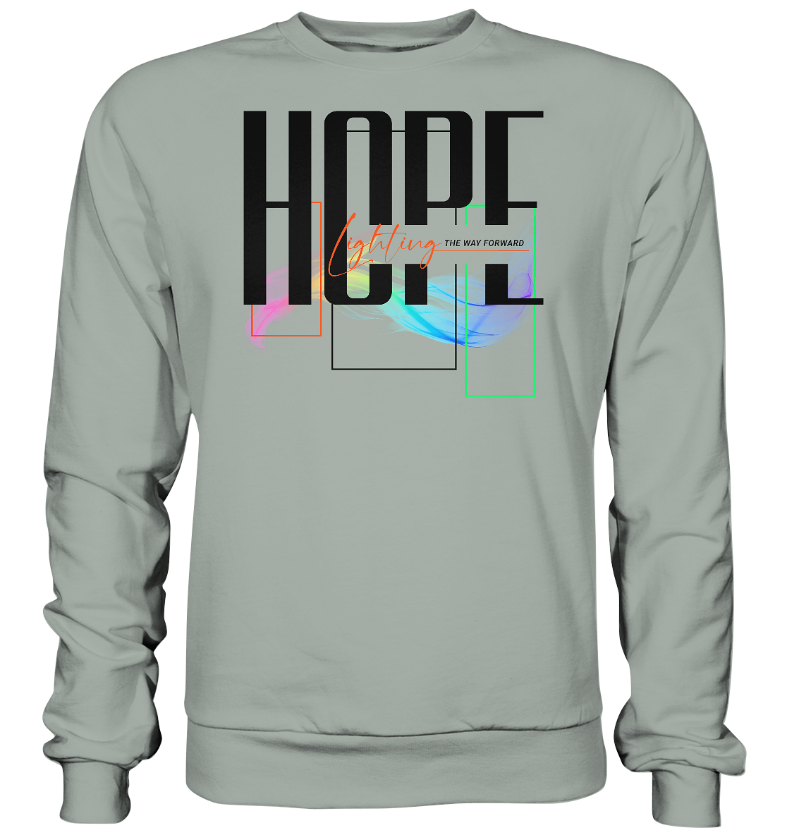 HOPE - lighting the way - Basic Sweatshirt