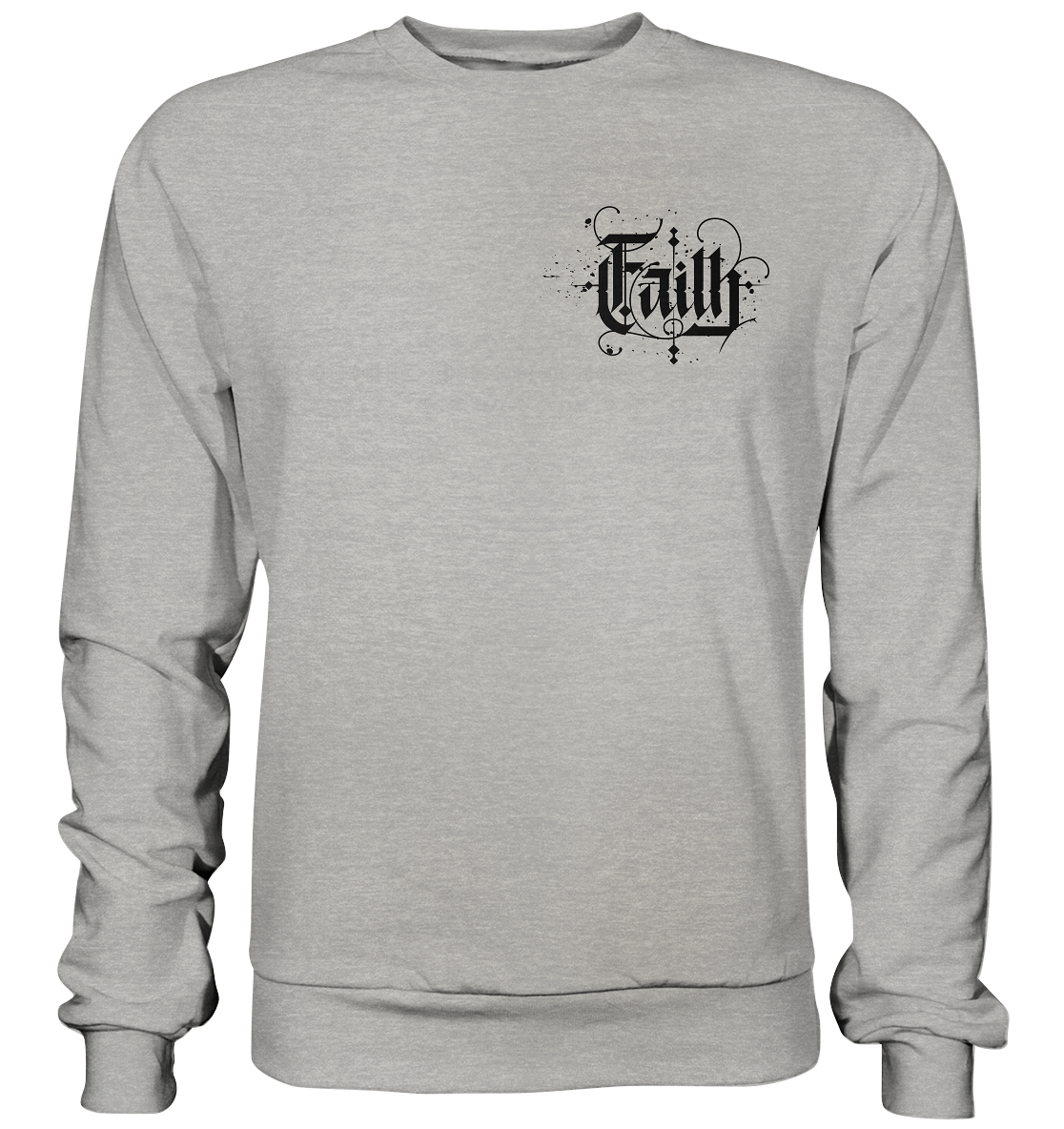 Faith (Kalligraphie) - Basic Sweatshirt