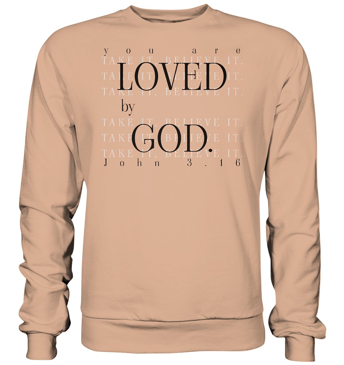 Loved by God - Basic Sweatshirt