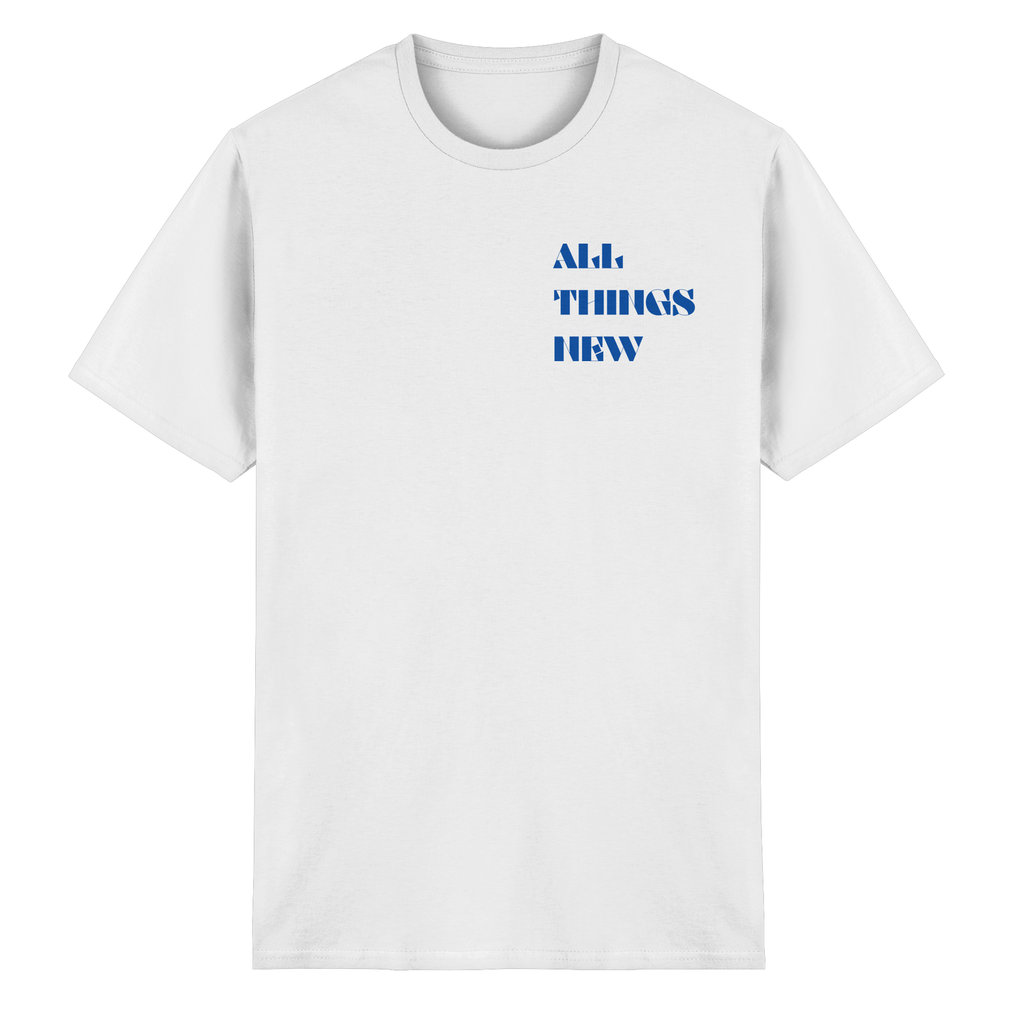 All things new - T-Shirt