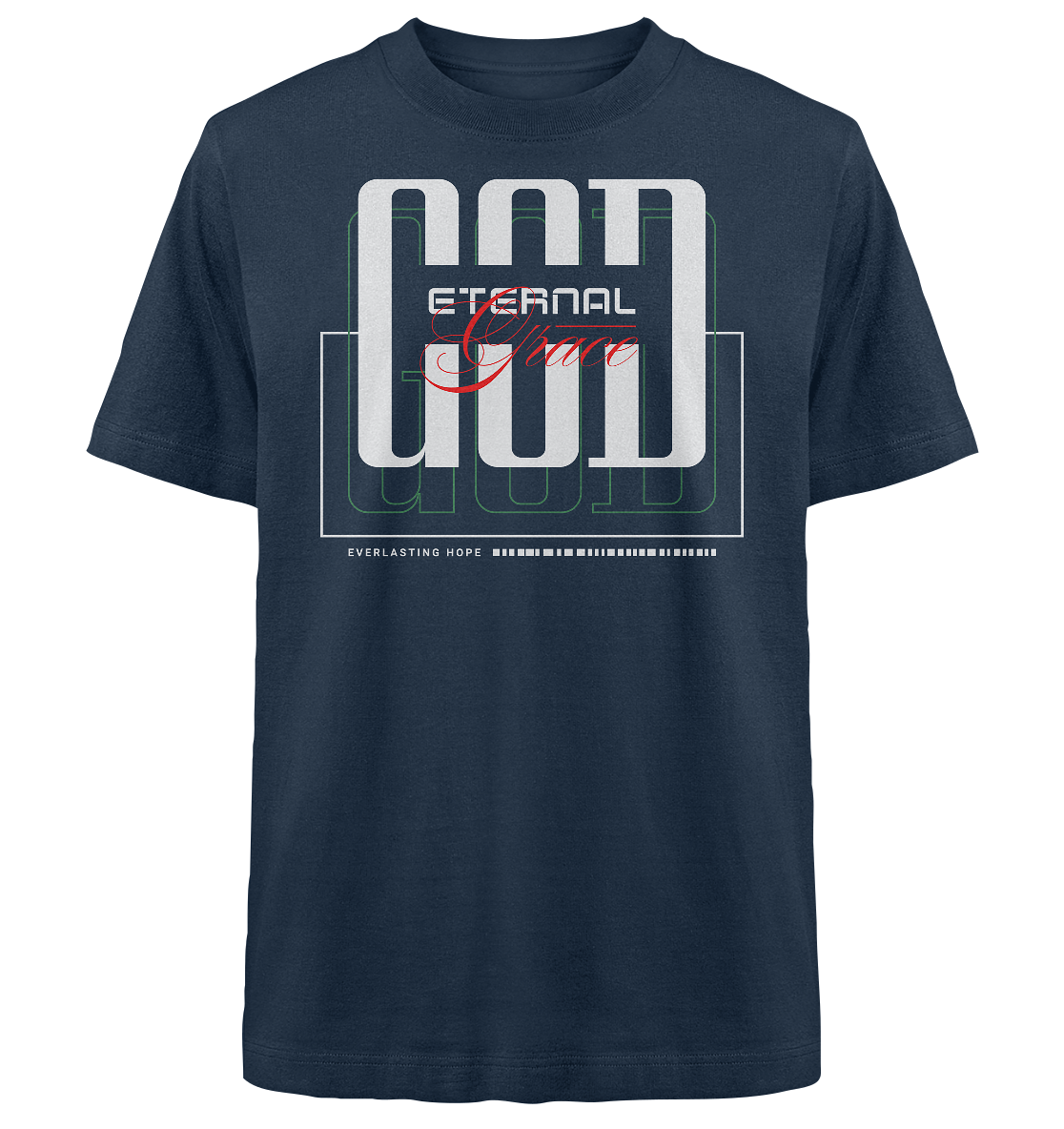 GOD eternal Grace - Heavy Oversized Shirt