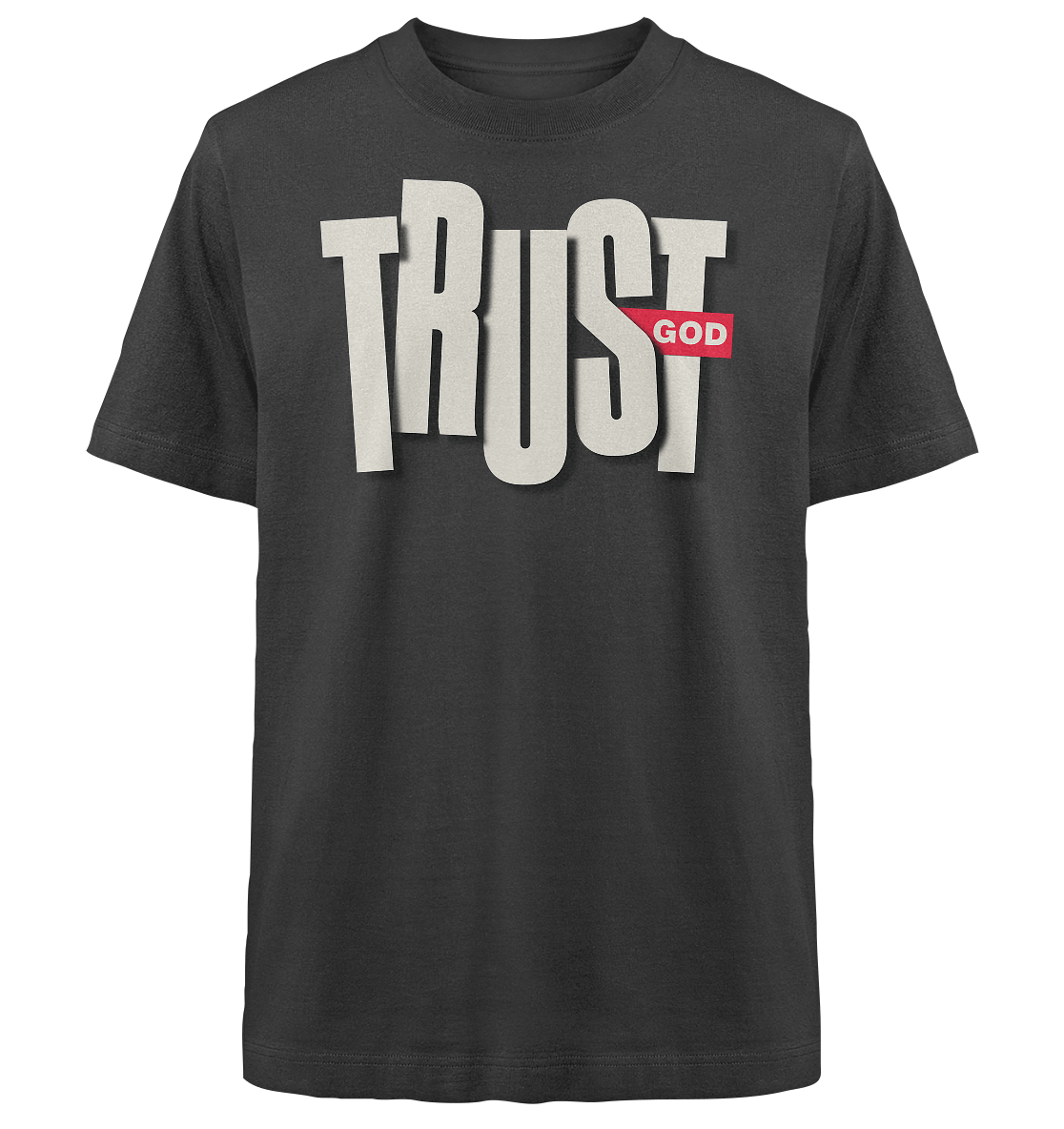 TRUST GOD - Heavy Oversized Shirt