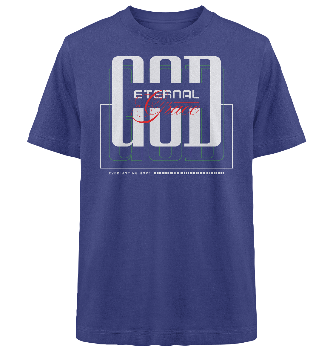 GOD eternal Grace - Heavy Oversized Shirt