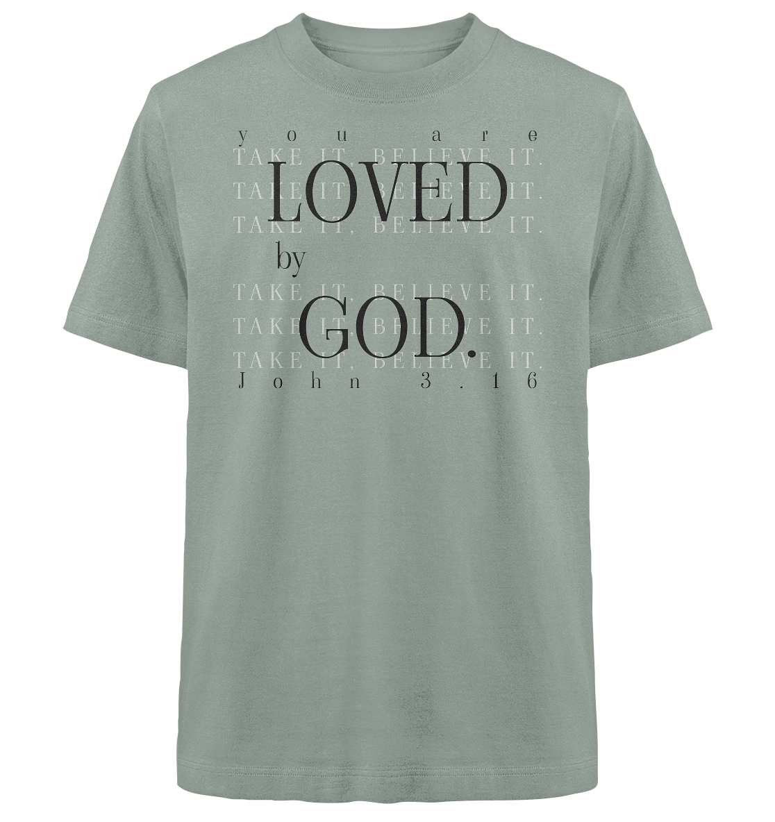 Loved by God - Heavy Oversized Shirt