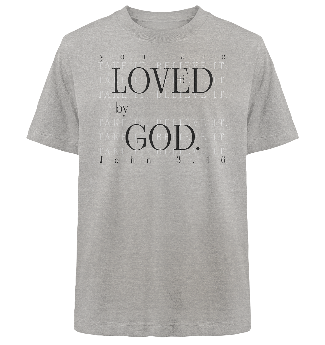 Loved by God - Heavy Oversized Shirt