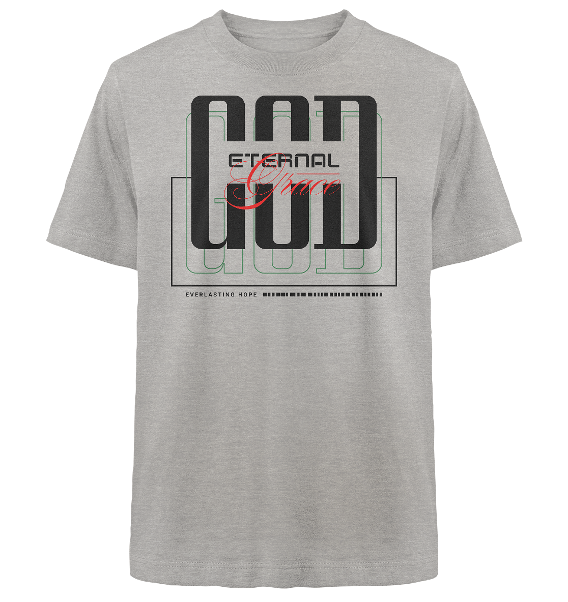 GOD eternal Grace - Heavy Oversized Shirt
