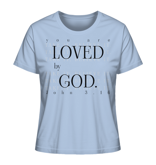 Loved by God - Damen Premium Shirt