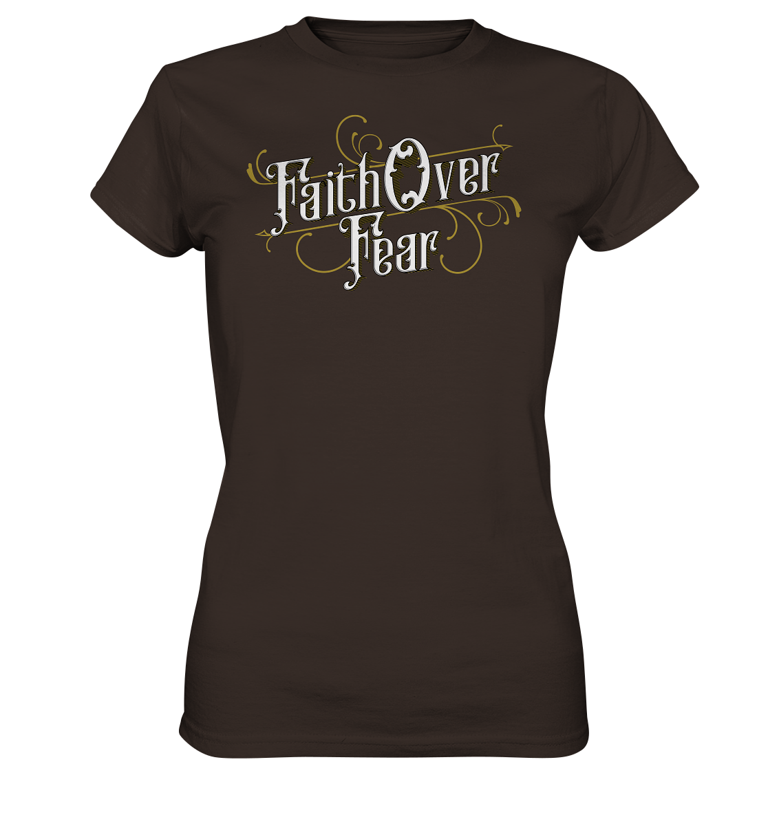 Faith over fear - Damen Shirt