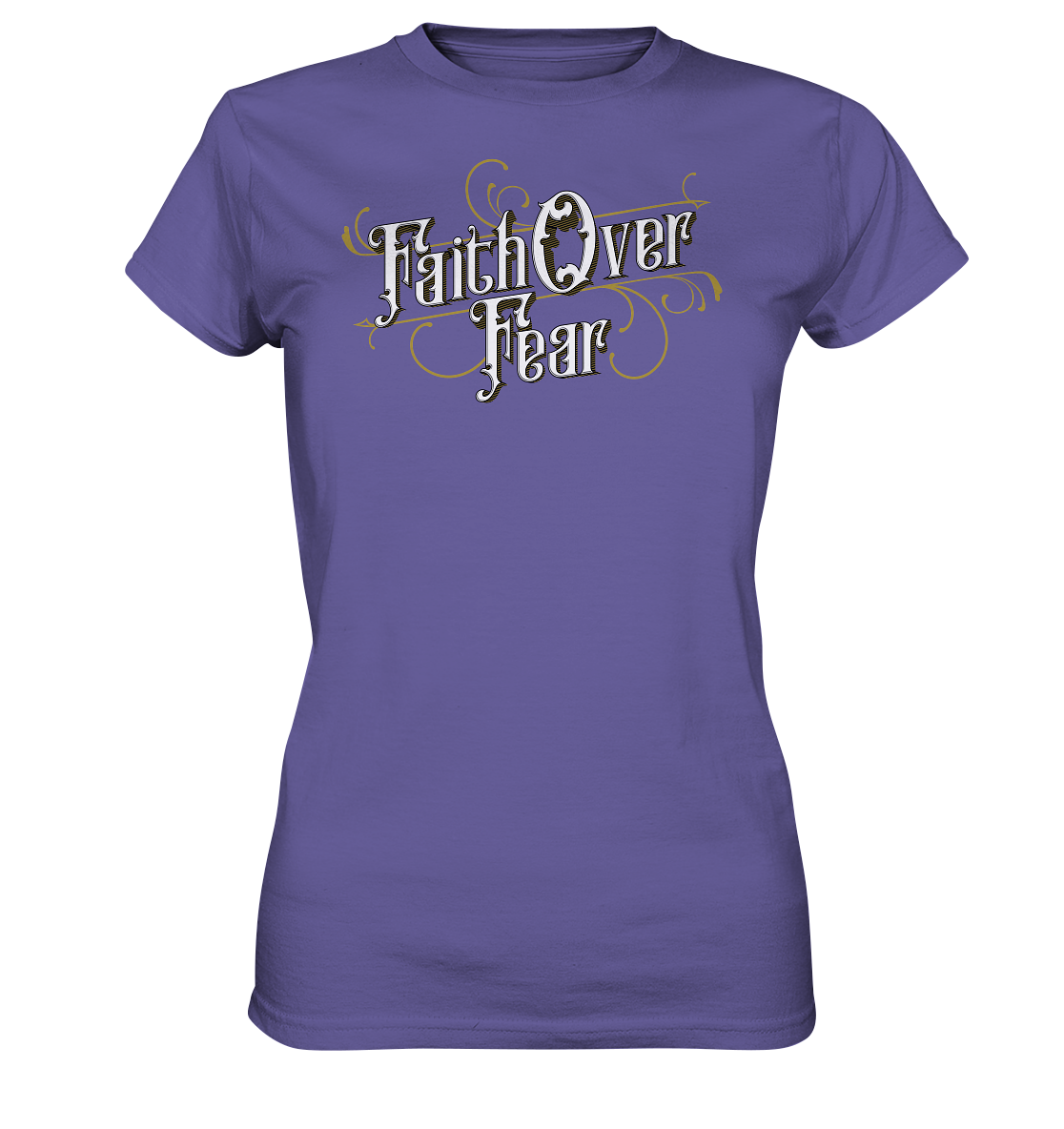 Faith over fear - Damen Shirt