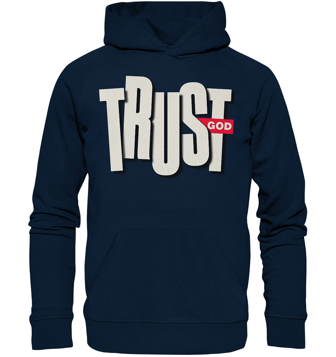 TRUST GOD - Premium Hoodie