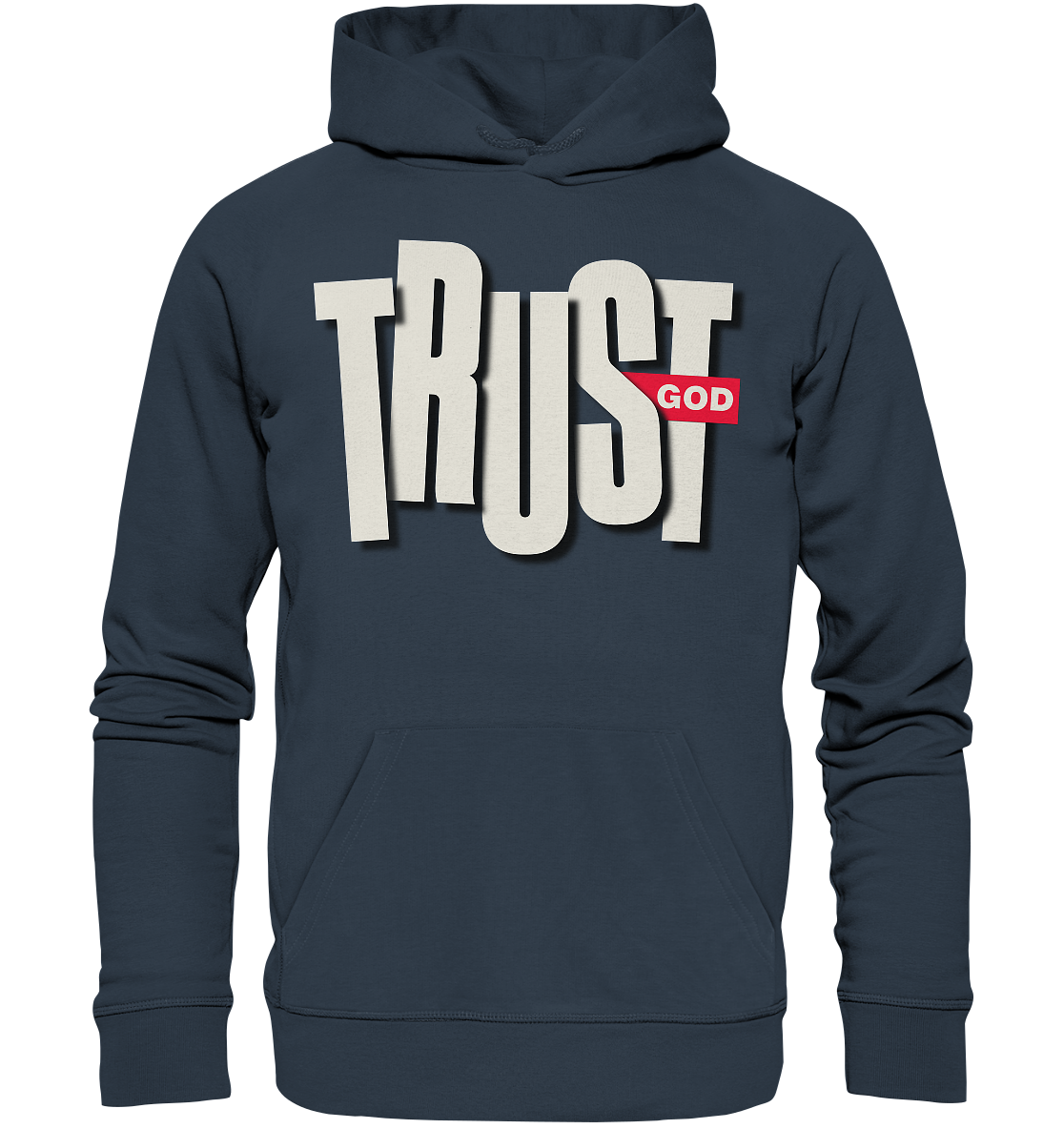 TRUST GOD - Premium Hoodie