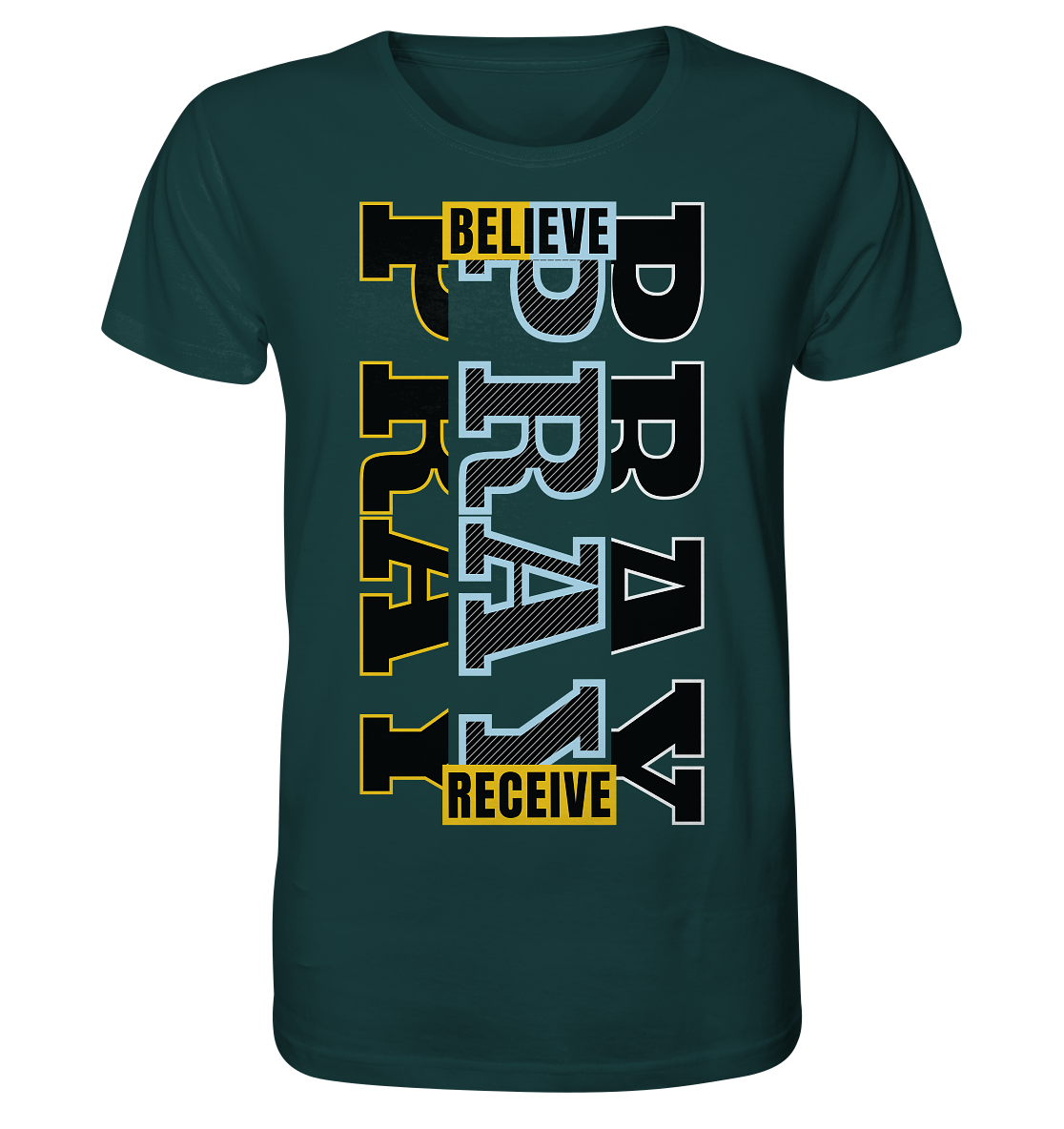 PRAY - BELIEVE - RECEIVE - Herren Premium Shirt