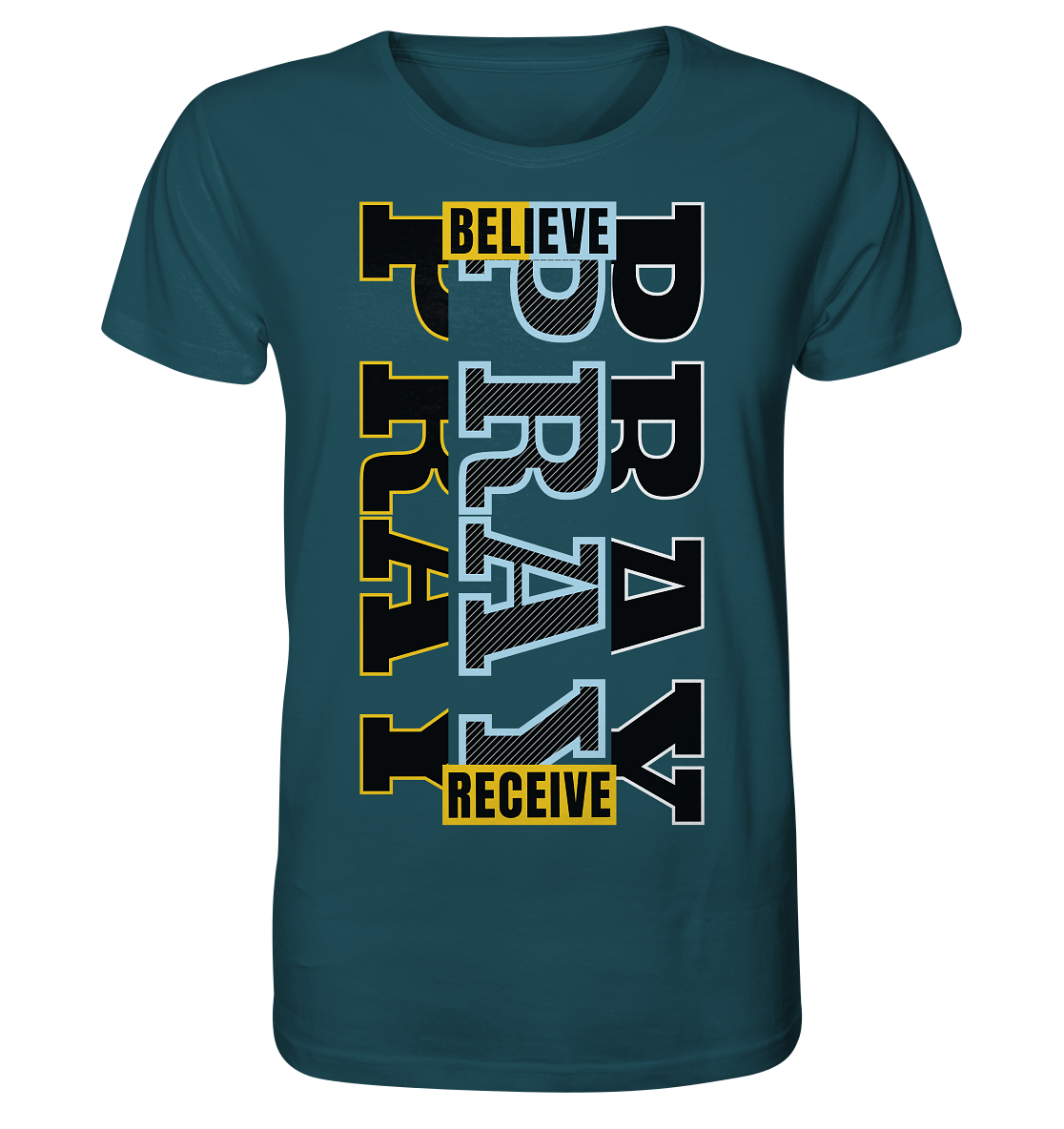 PRAY - BELIEVE - RECEIVE - Herren Premium Shirt