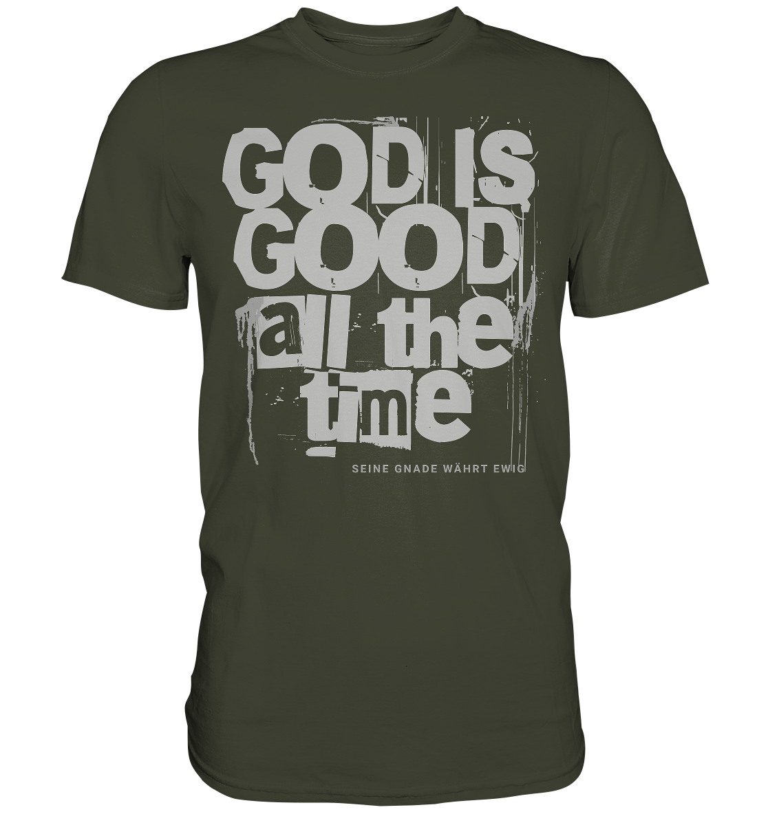 God is good all the time - Herren Premium Shirt