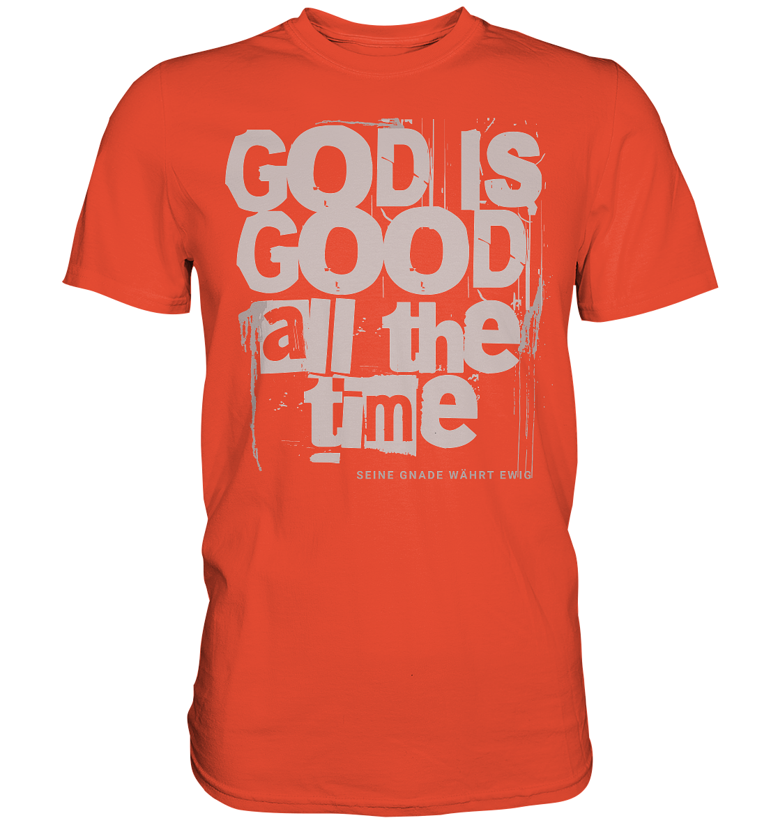 God is good all the time - Herren Premium Shirt