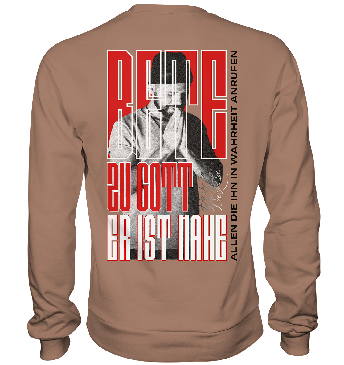 Bete zu Gott - Er ist nahe - Basic Sweatshirt