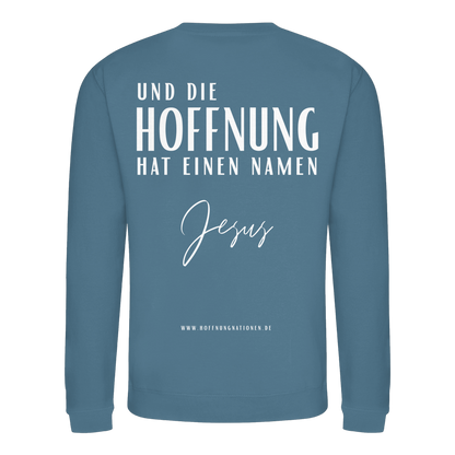 Die Hoffnung hat einen Namen - Jesus - Basic Sweatshirt