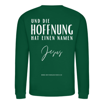 Die Hoffnung hat einen Namen - Jesus - Basic Sweatshirt