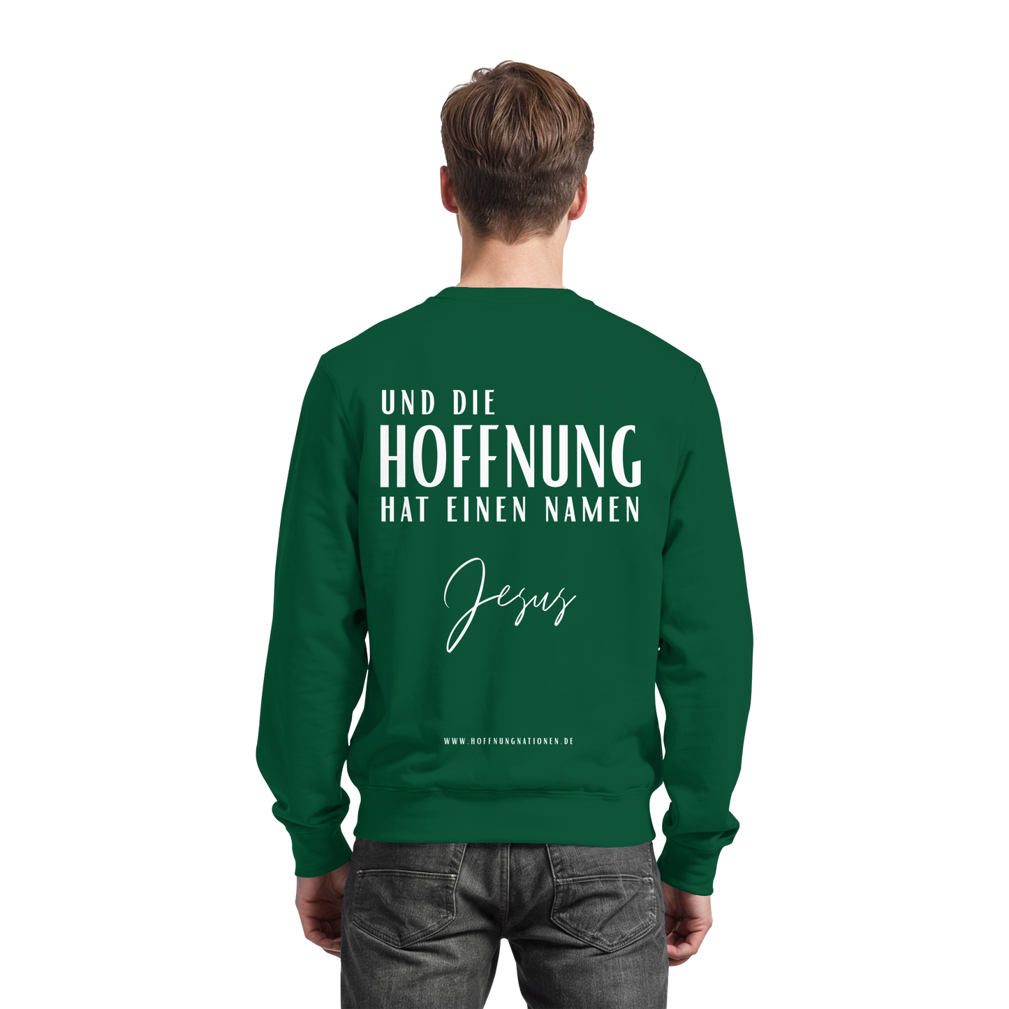 Die Hoffnung hat einen Namen - Jesus - Basic Sweatshirt
