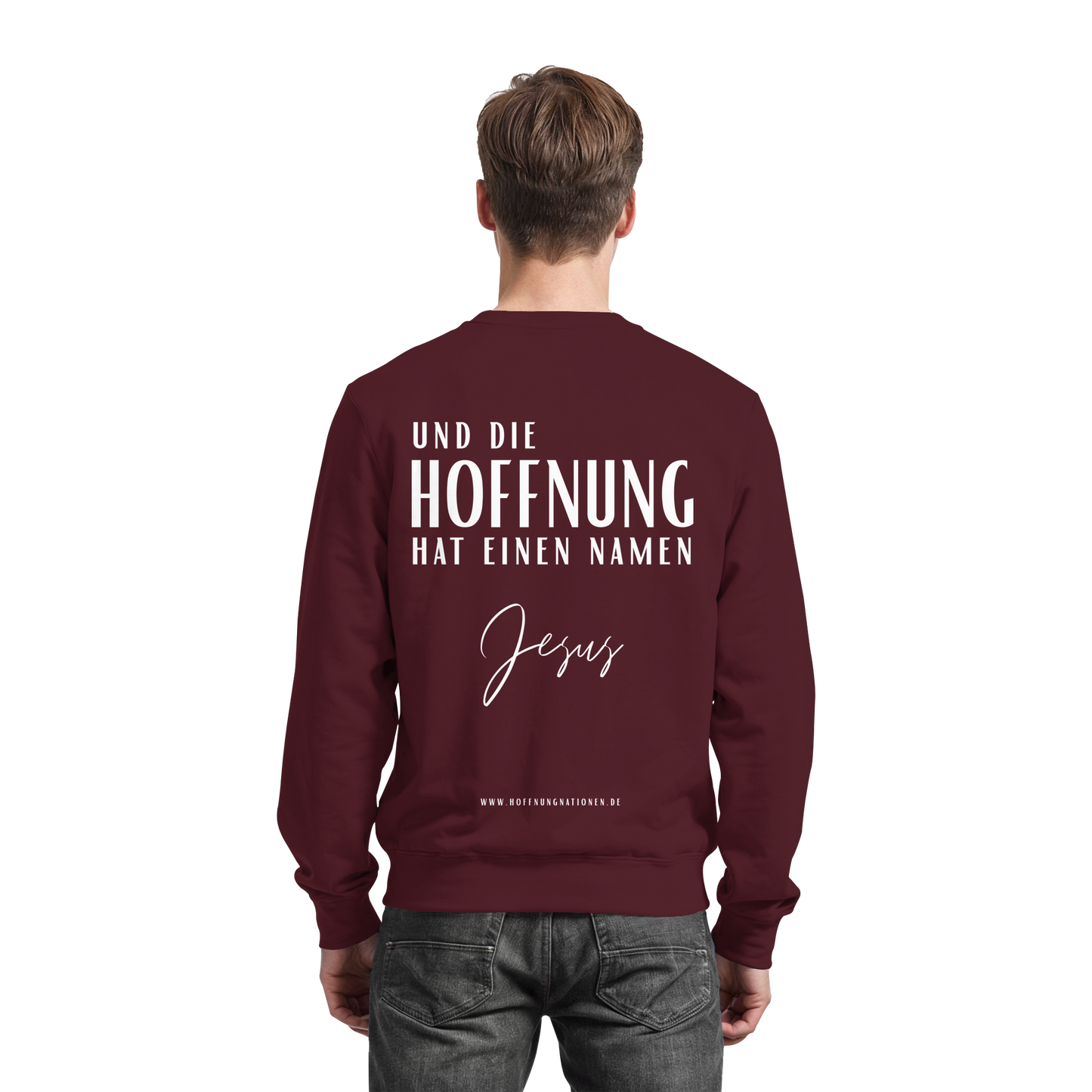 Die Hoffnung hat einen Namen - Jesus - Basic Sweatshirt
