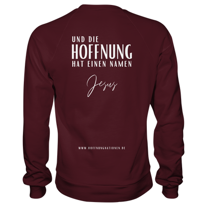 Die Hoffnung hat einen Namen - Jesus - Basic Sweatshirt