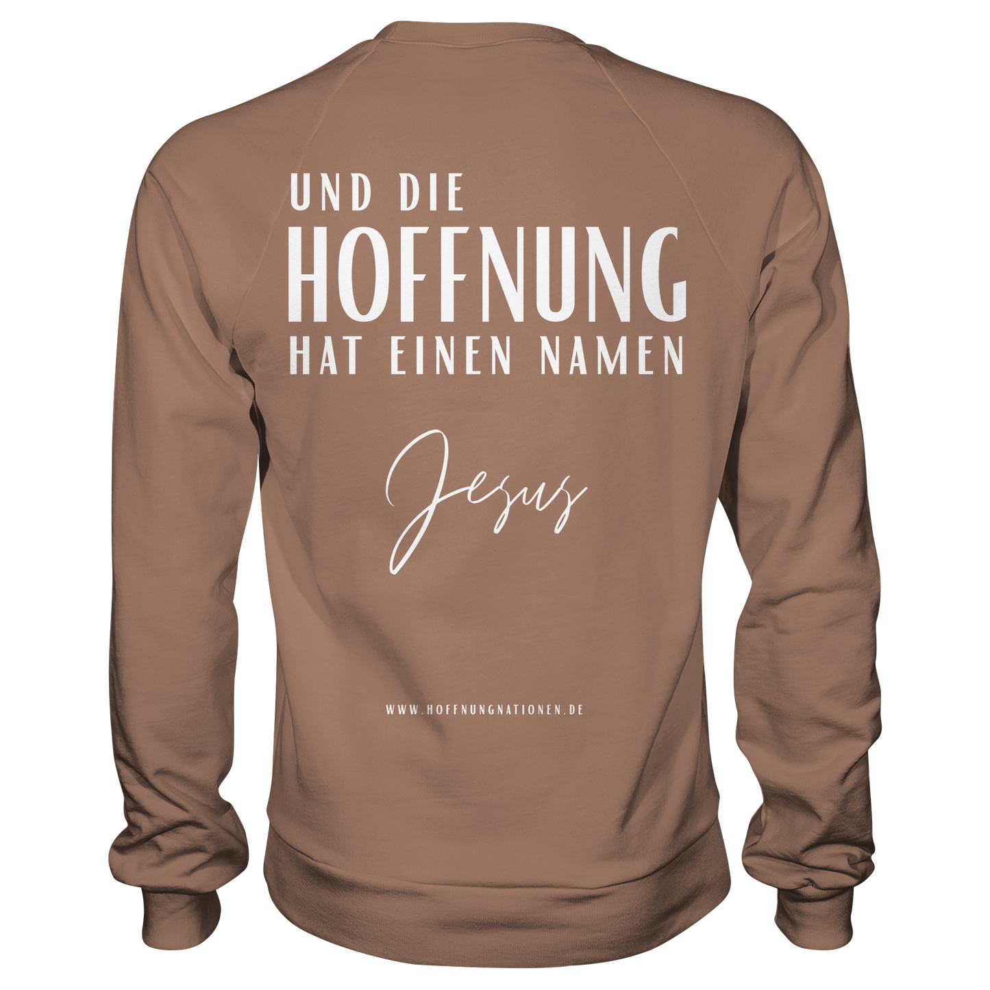 Die Hoffnung hat einen Namen - Jesus - Basic Sweatshirt