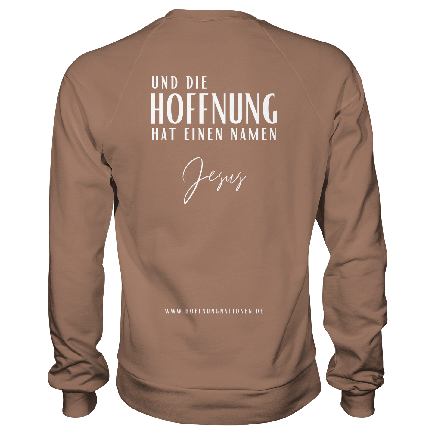 Die Hoffnung hat einen Namen - Jesus - Basic Sweatshirt