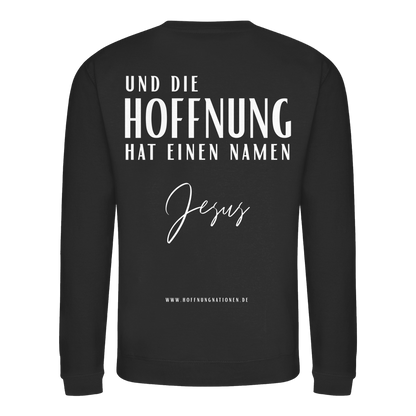 Die Hoffnung hat einen Namen - Jesus - Basic Sweatshirt