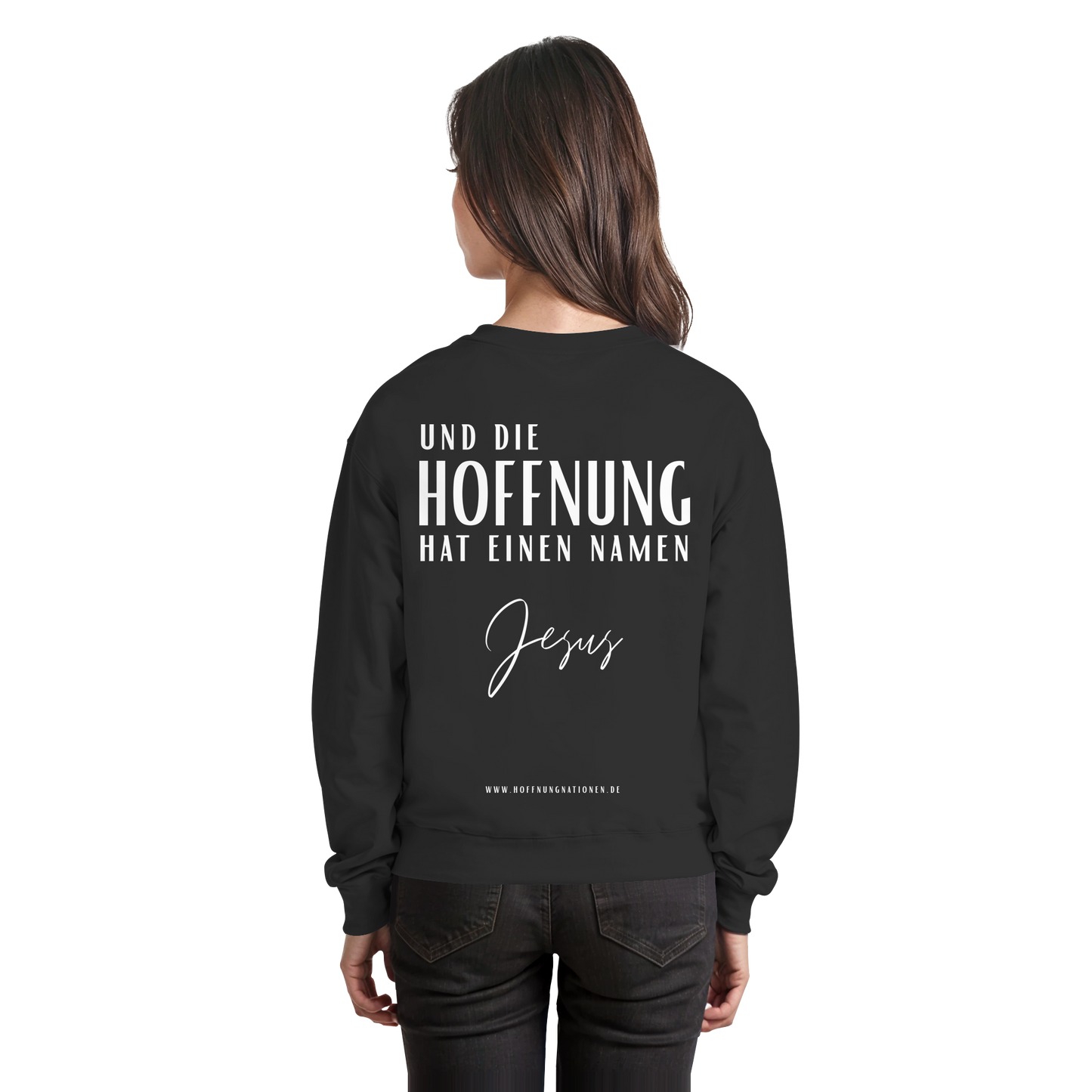 Die Hoffnung hat einen Namen - Jesus - Basic Sweatshirt