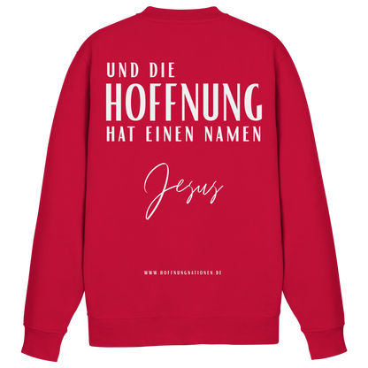 Die Hoffnung hat einen Namen - Jesus - Basic Sweatshirt